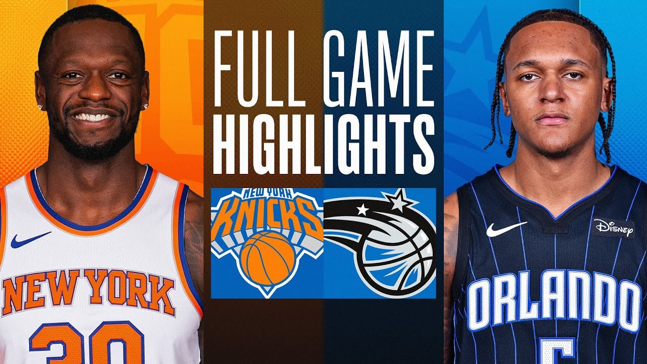 NBA Game Recaps: Magic 117 V 108 Knicks