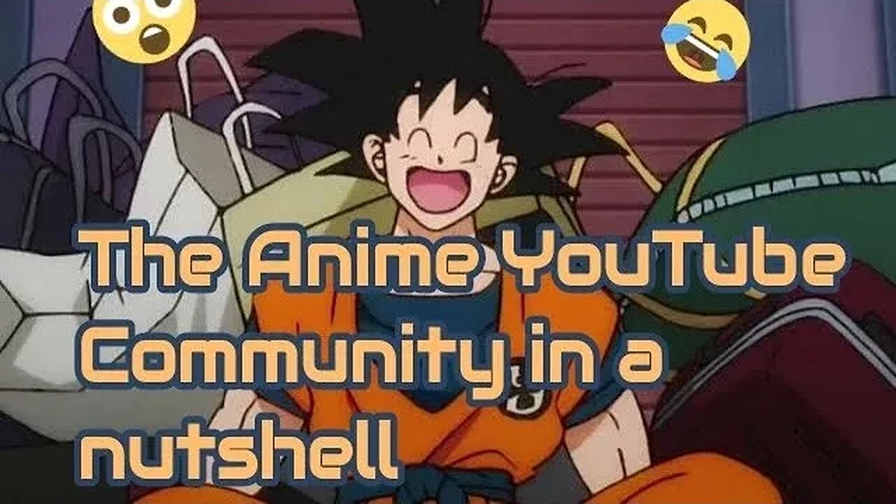 The Anime YouTube Community in a nutshell