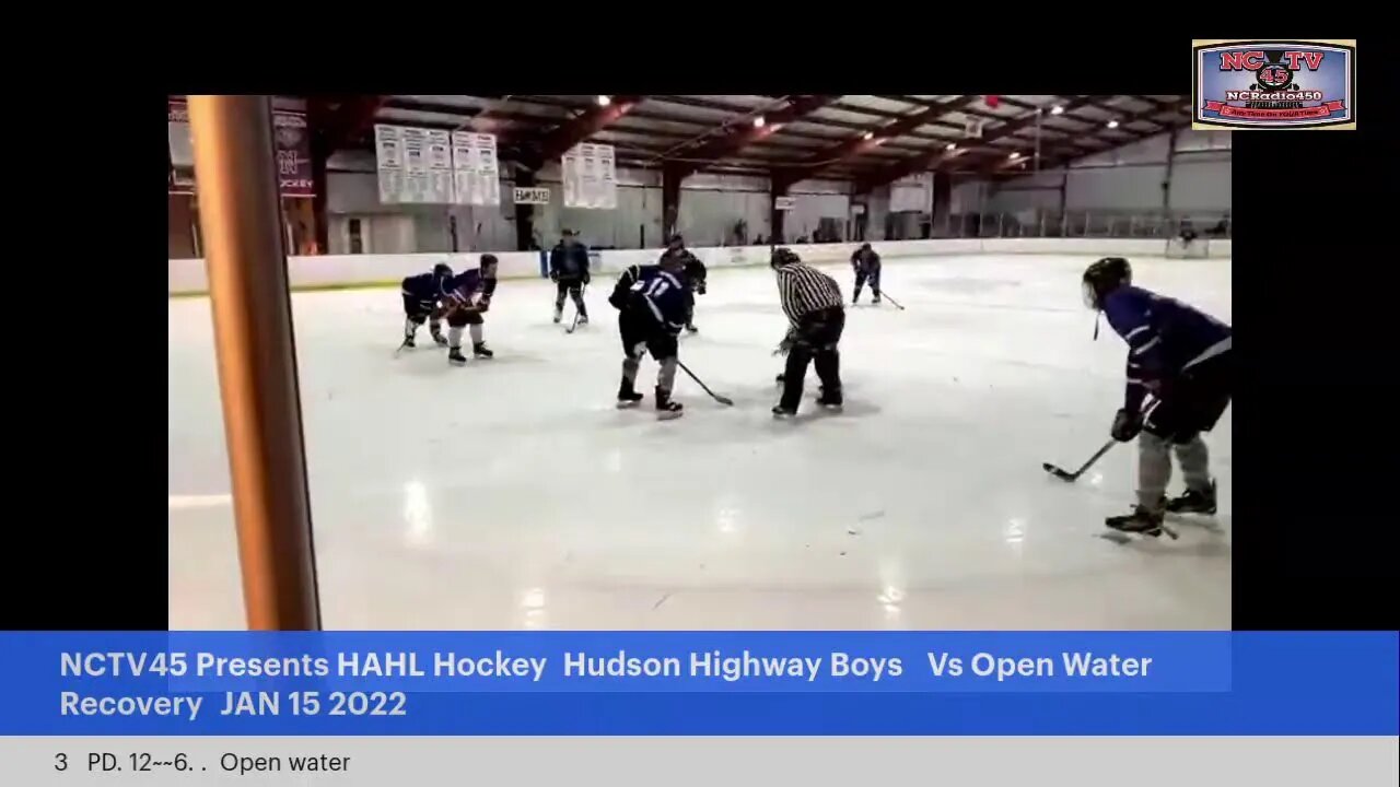 NCTV45 Presents HAHL Hockey Hudson Highway Boys Vs Open Water Recovery JAN 15 2022