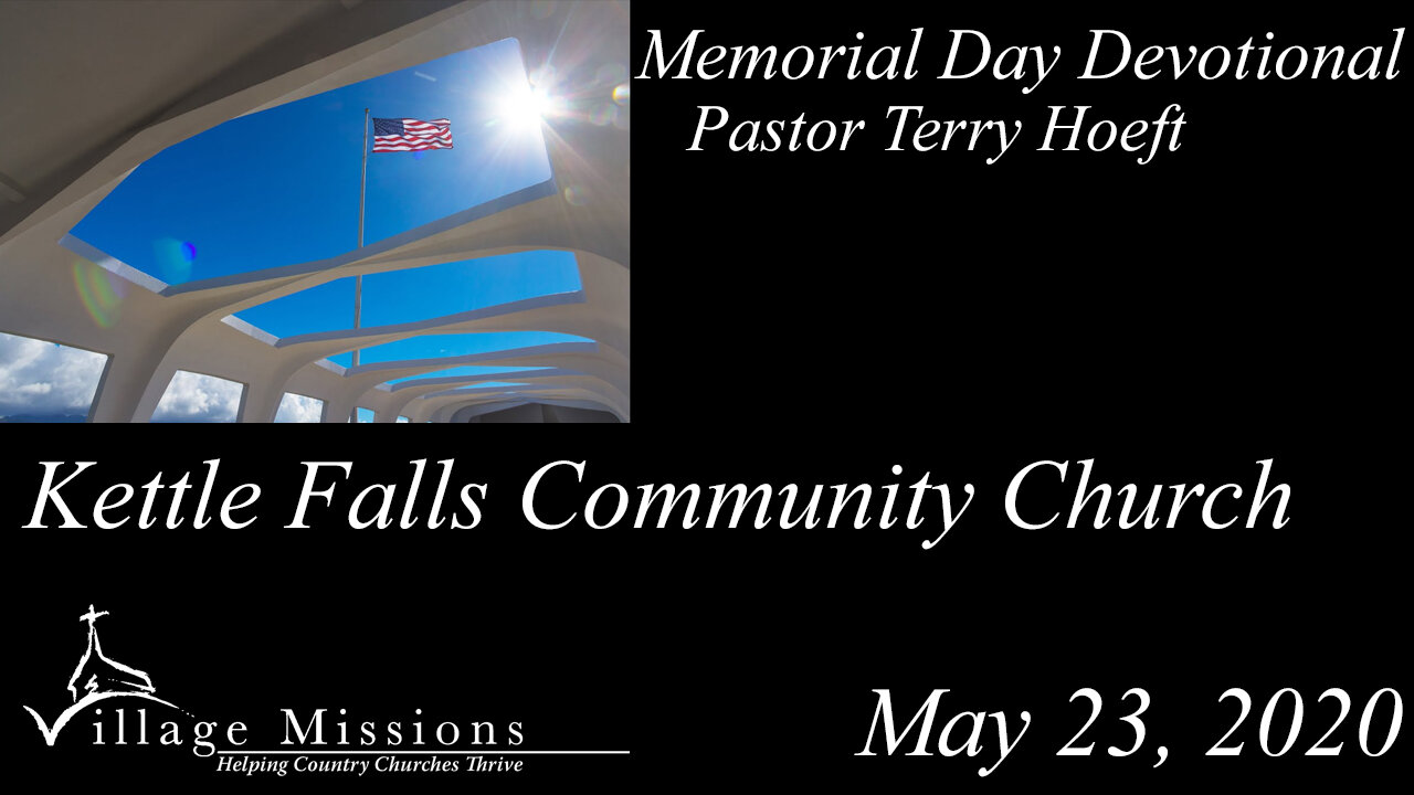 (KFCC) May 23, 2020 - Memorial Day Devotional