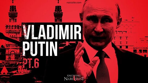 Vladimir Putin : What Is He? Part 6
