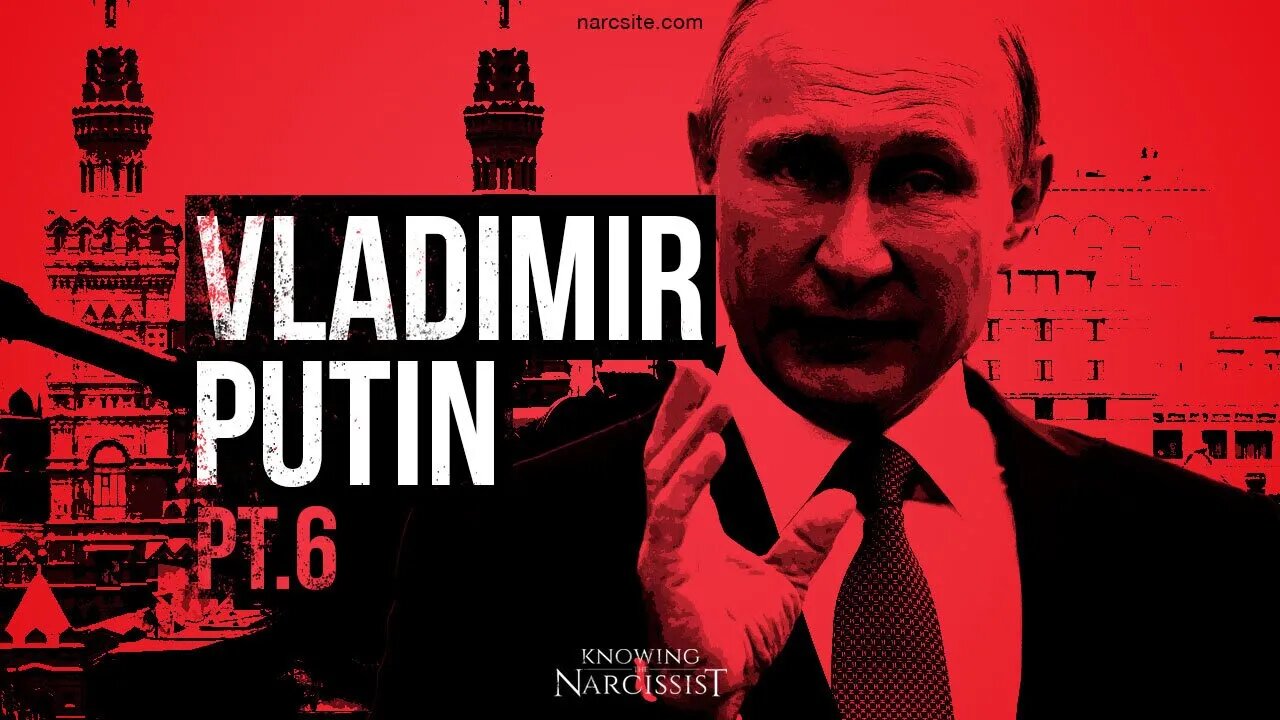 Vladimir Putin : What Is He? Part 6