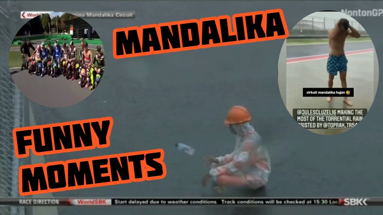 Funny Moment MotorGp | Mandalika