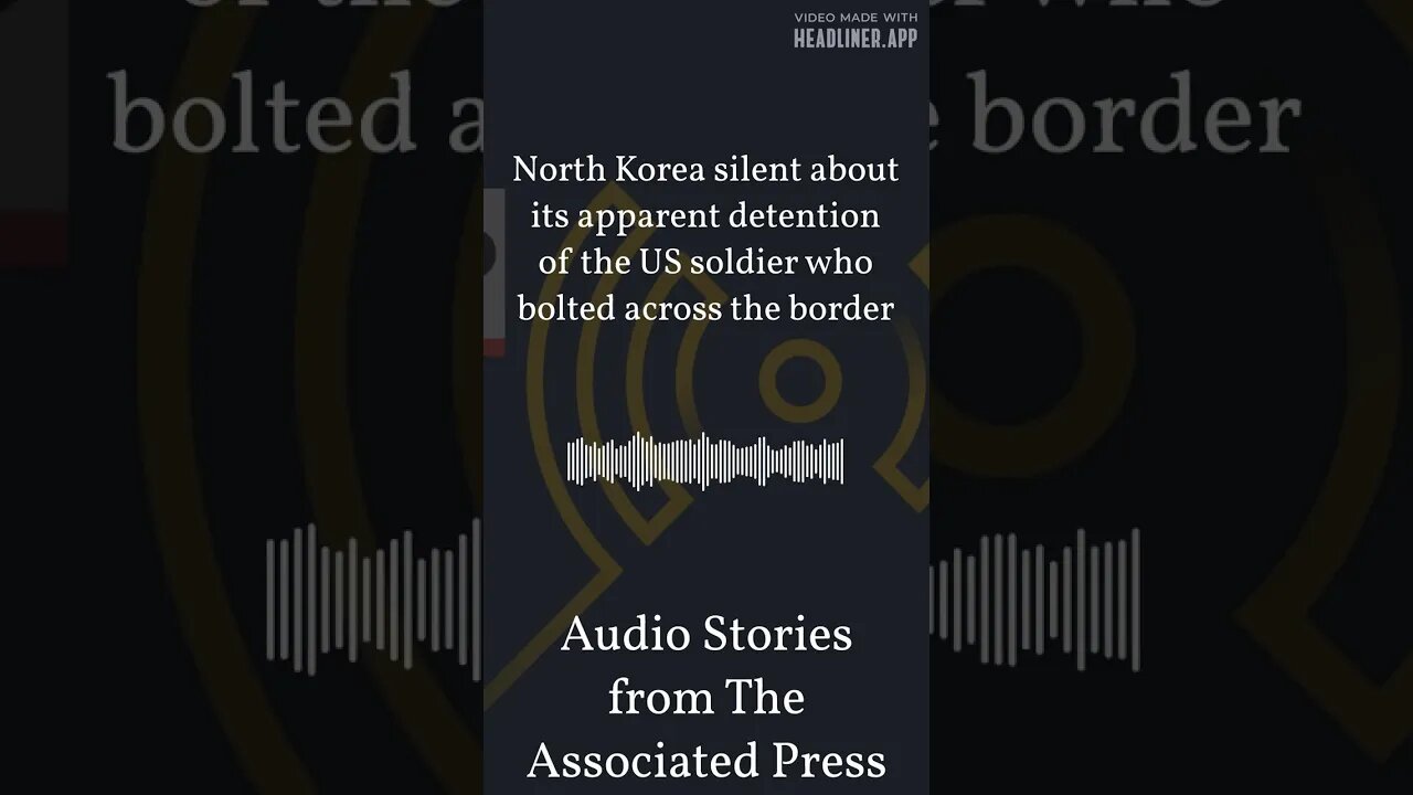 North Korea silent about its apparent detention of the US soldier who bolted across the border |...