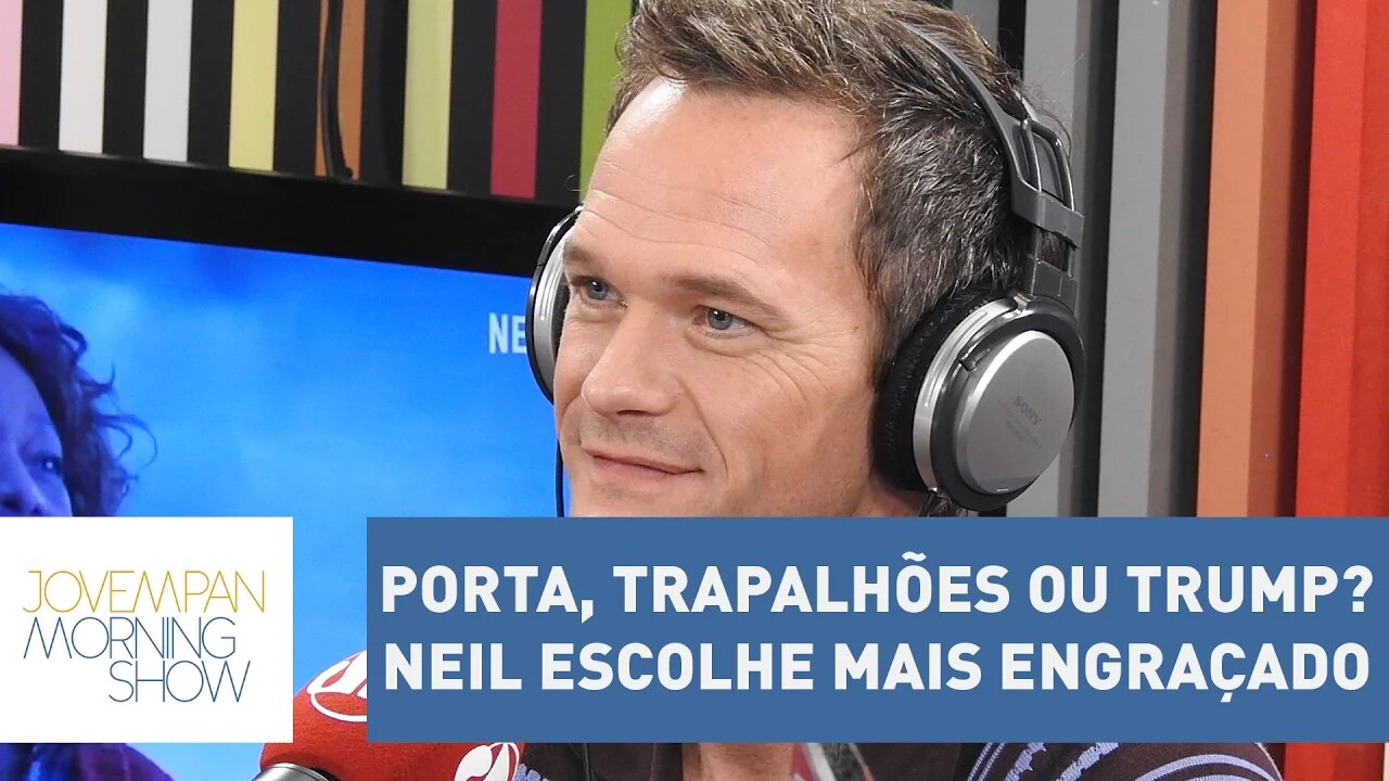 Porta dos Fundos, Trapalhões ou Trump: Neil escolhe o mais engraçado