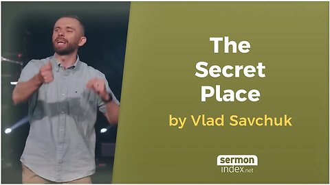 The Secret Place by Vlad Savchuk