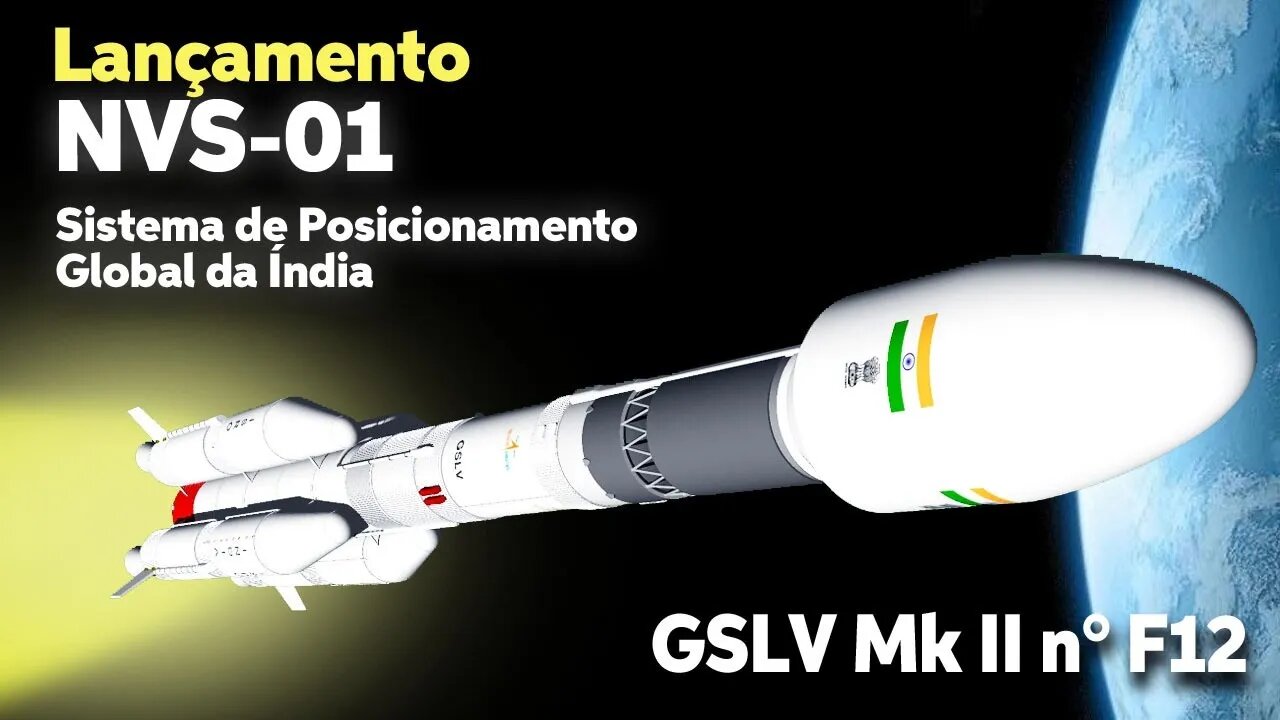 LANÇAMENTO DO FOGUETE GSLV Mk II F12 COM SATÉLITE NVS-01