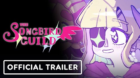 The Songbird Guild - Official Trailer | Ghouls 4 Games