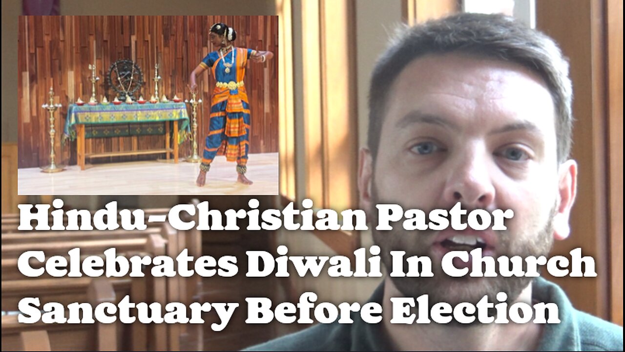 Hindu-Christian Pastor Celebrates Diwali In Church Sanctuary Before Election