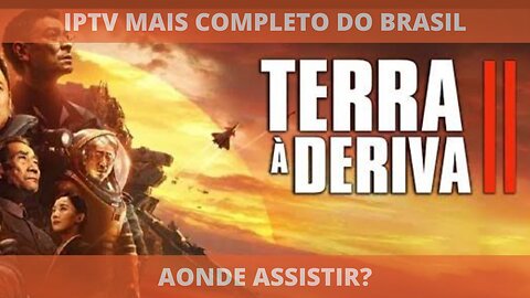 Aonde assistir o filme TERRA A DERIVA 2