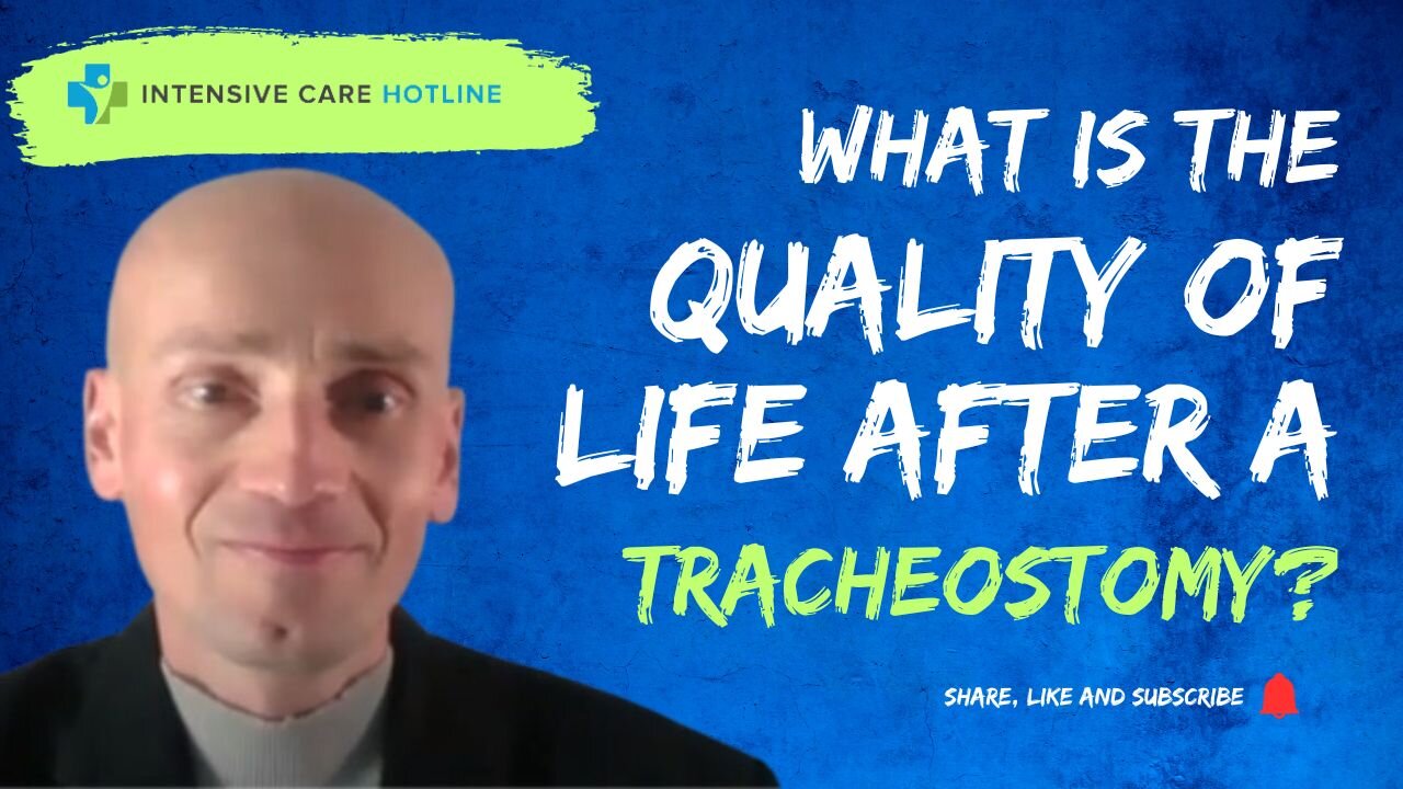 What is the quality of life after a tracheostomy?
