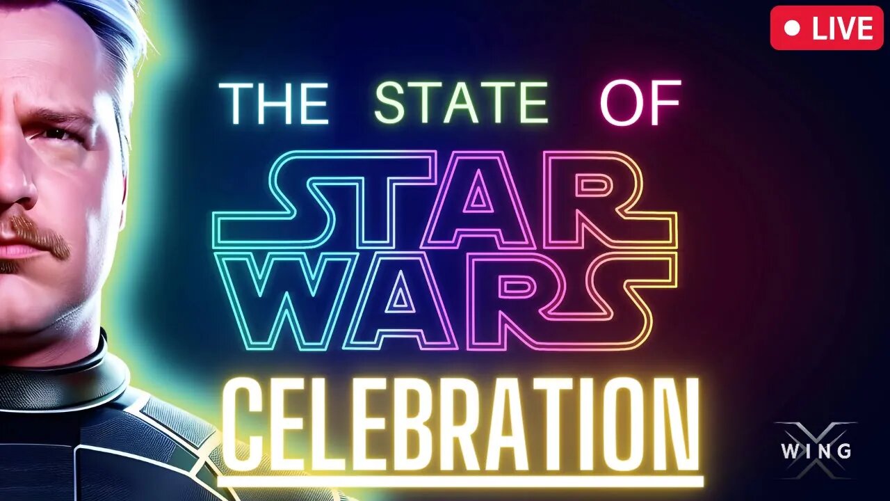 The State Of Star Wars - Mando Troubles and Star Wars Celebration