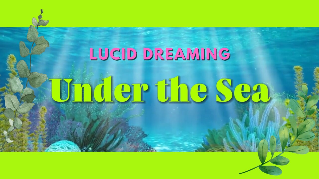 Lucid Under the Sea Wonderland #luciddreams