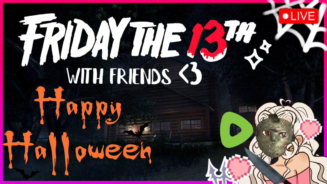 HAPPY HALLOWEEN 💚✨ Friday The 13th w/ Rumble Friends