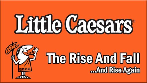 Little Caesars - The Rise and Fall...And Rise Again