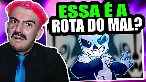 A HISTÓRIA DE UNDERTALE! A ROTA GENOCIDA! | CORE | REACT | PastorReact