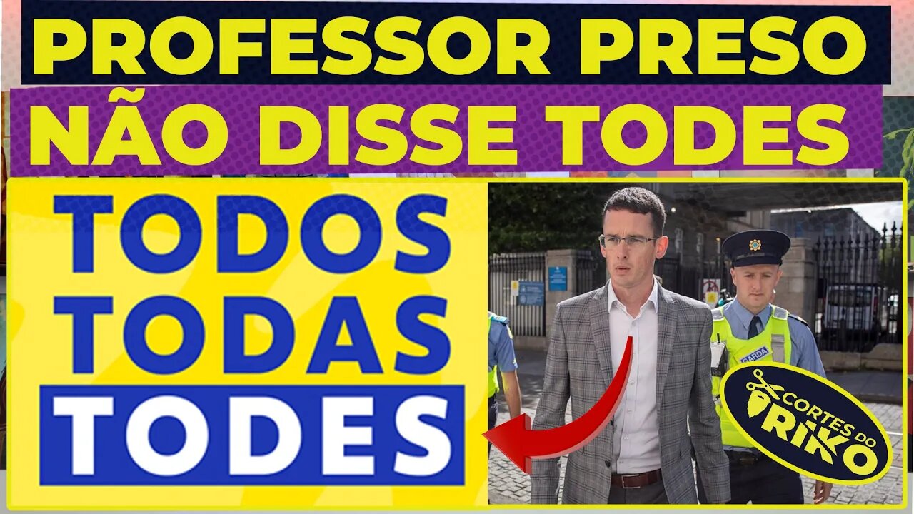 PROFESSOR PRESO, NÃO DISSE TODES, ELU, ETC.