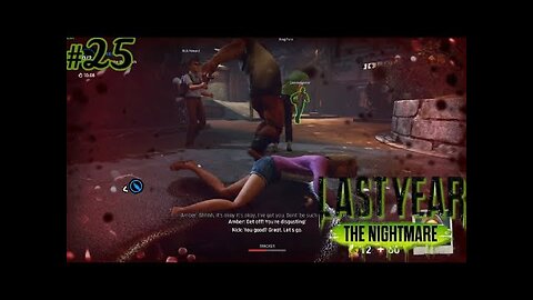 FUN MATCH! Last Year: The Nightmare #25