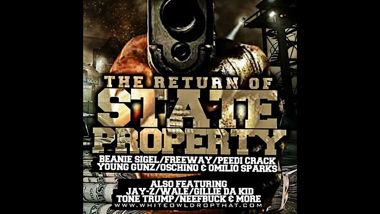 State Property - The Return Of State Property (Full Mixtape)