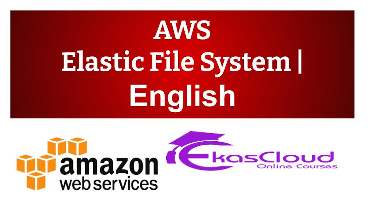 #AWS Elastic File System | Ekascloud | English