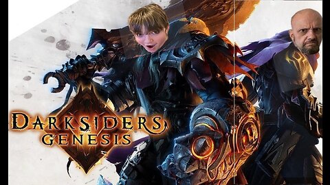 !!!!COUCH CO OP SUNDAY!!!! Darksiders Genesis