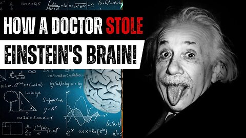 The Man Who Stole Einstein’s Brain