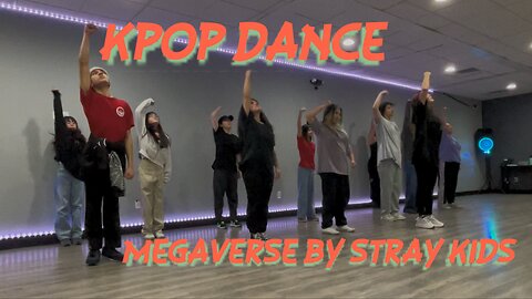 KPop Dance Class Las Vegas Megaverse by Stray Kids (day 1)