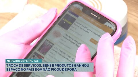 Mercado de Permutas: Troca de Serviços, Bens e Produtos ganhou espaço no País e GV não ficou de fora