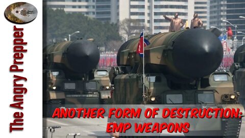 Another Form Of Destruction: EMP Weapons