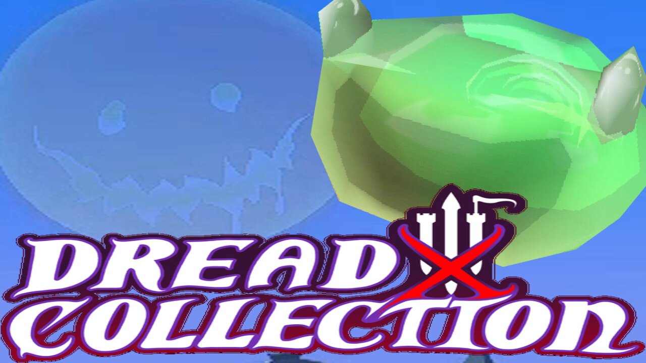 Dread X Collection 3 - Slime Escape || Screwing Around