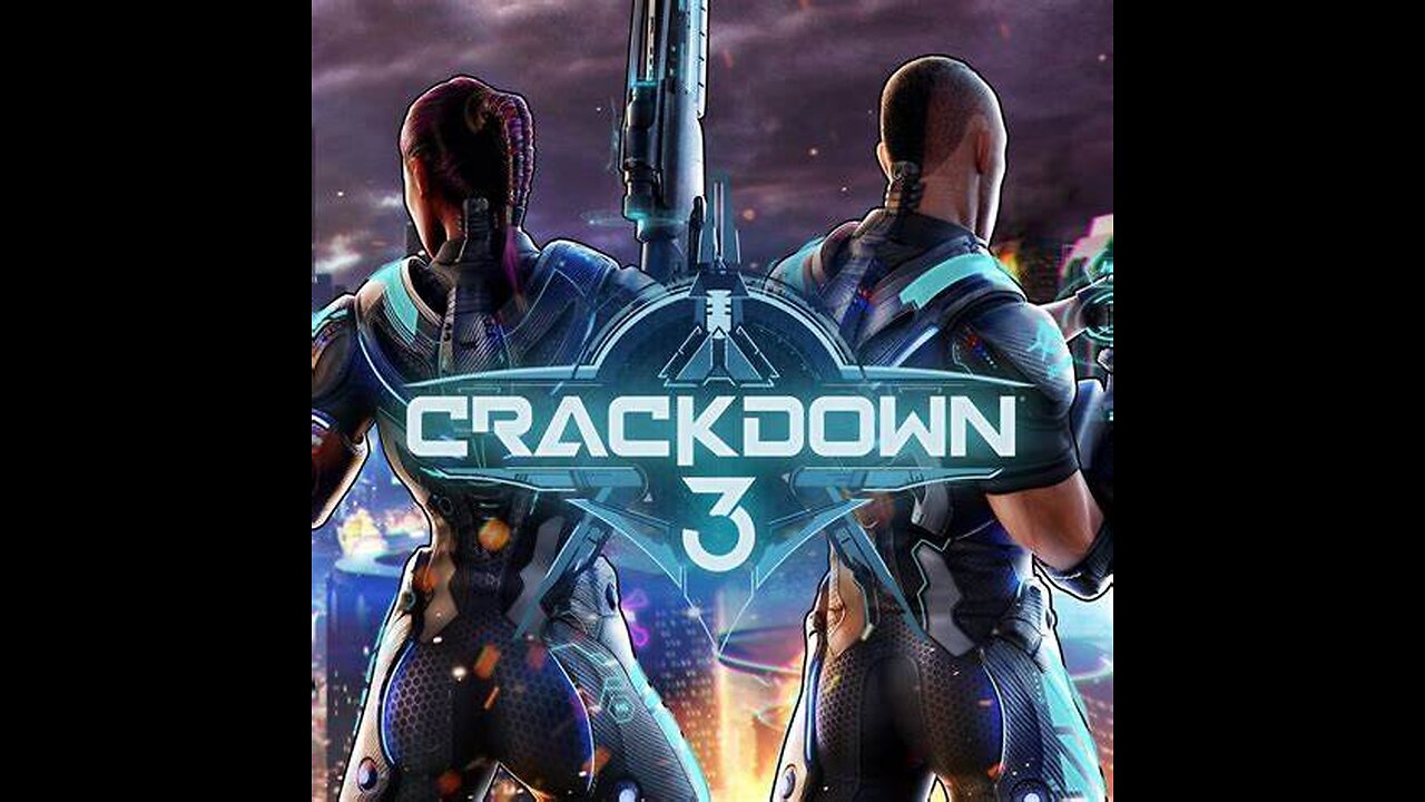 CRACKDOWN 3 GAMEPLAY WALKTHROUGH W/COMMENTARY (FULL GAME WALKTHROUGH)