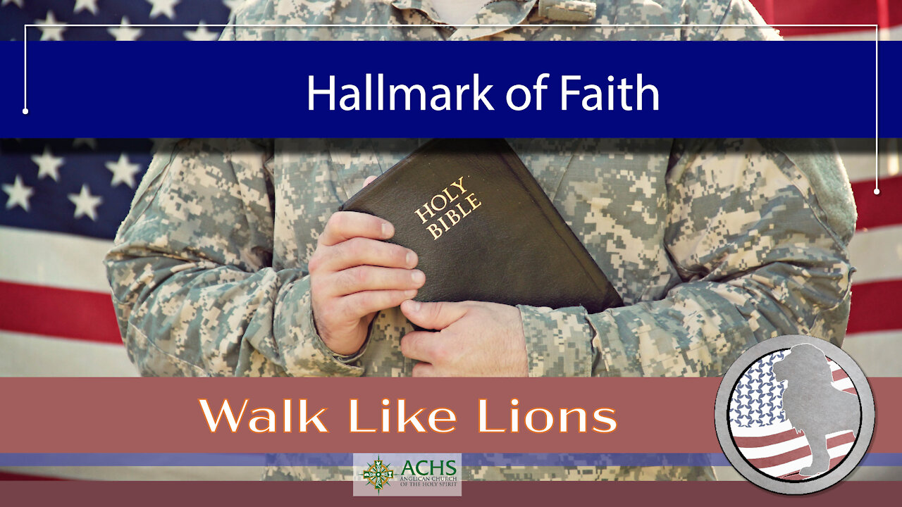 "Hallmark of Faith" Walk Like Lions Christian Daily Devotion with Chappy Jan 27, 2021