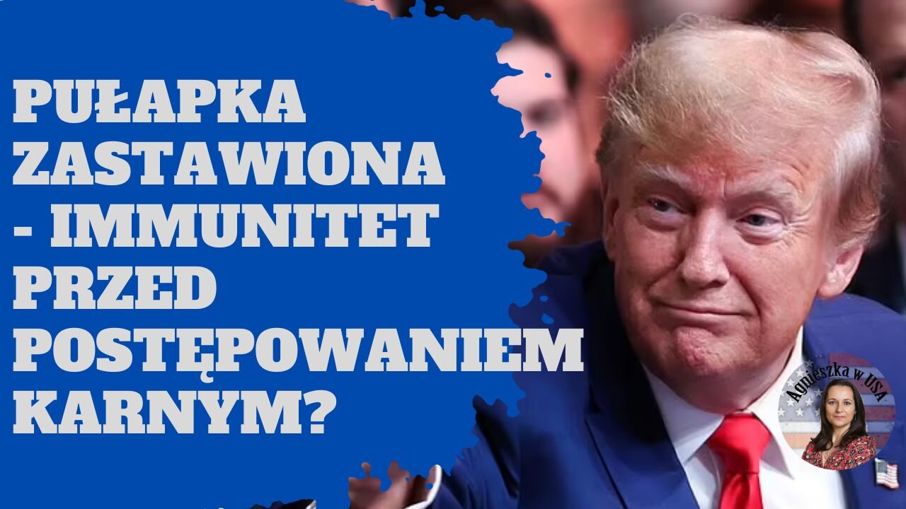 Pułapka została zastawiona - immunitet przed postępowaniem karnym?