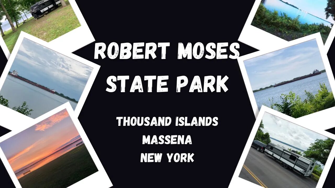 Road tour of Robert Moses State Park, Massena NY