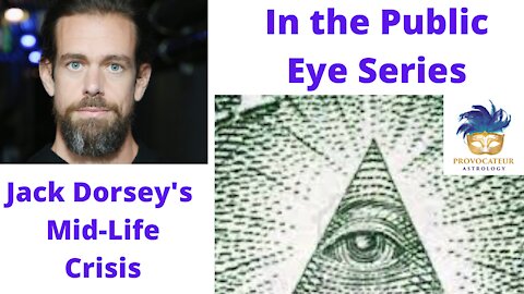 Jack Dorsey's Mid-Life Crisis - In the Public Eye Series