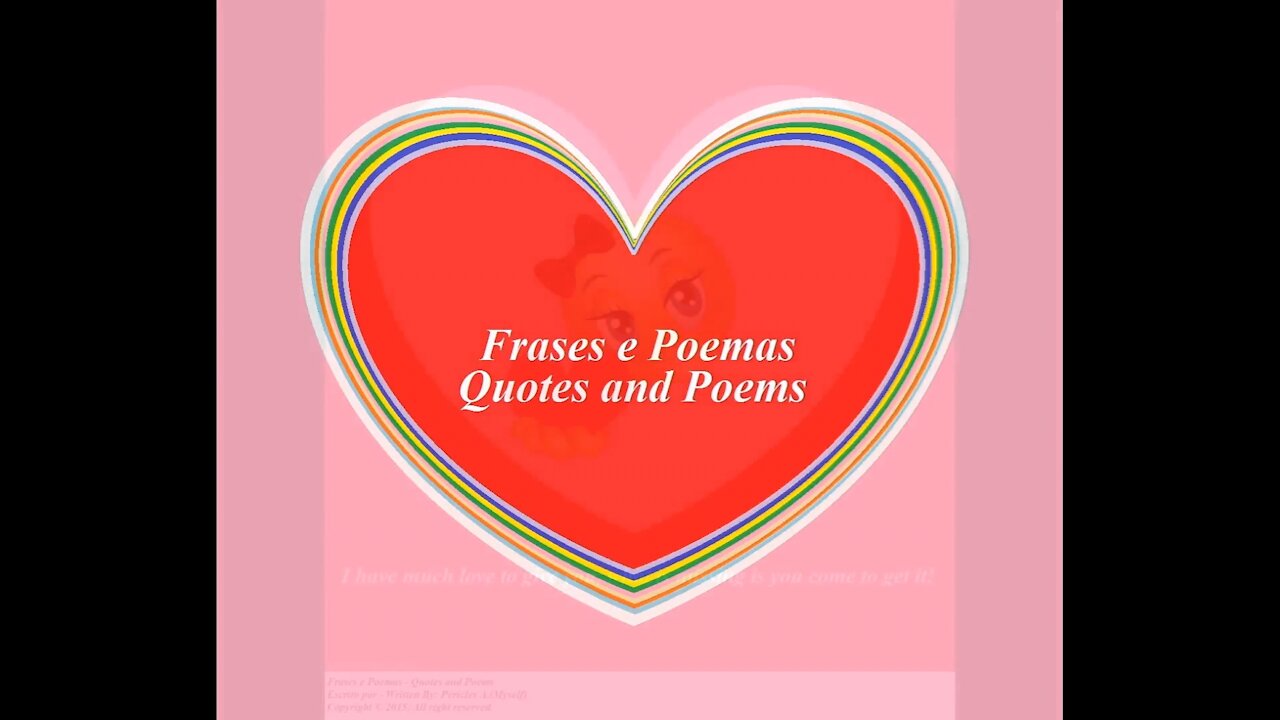 I have much love to give you! [Quotes and Poems]