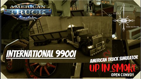 ATS 9900I INTERNATIONAL - "UP IN SMOKE" OPEN CONVOY - AMERICAN TRUCK SIMULATOR