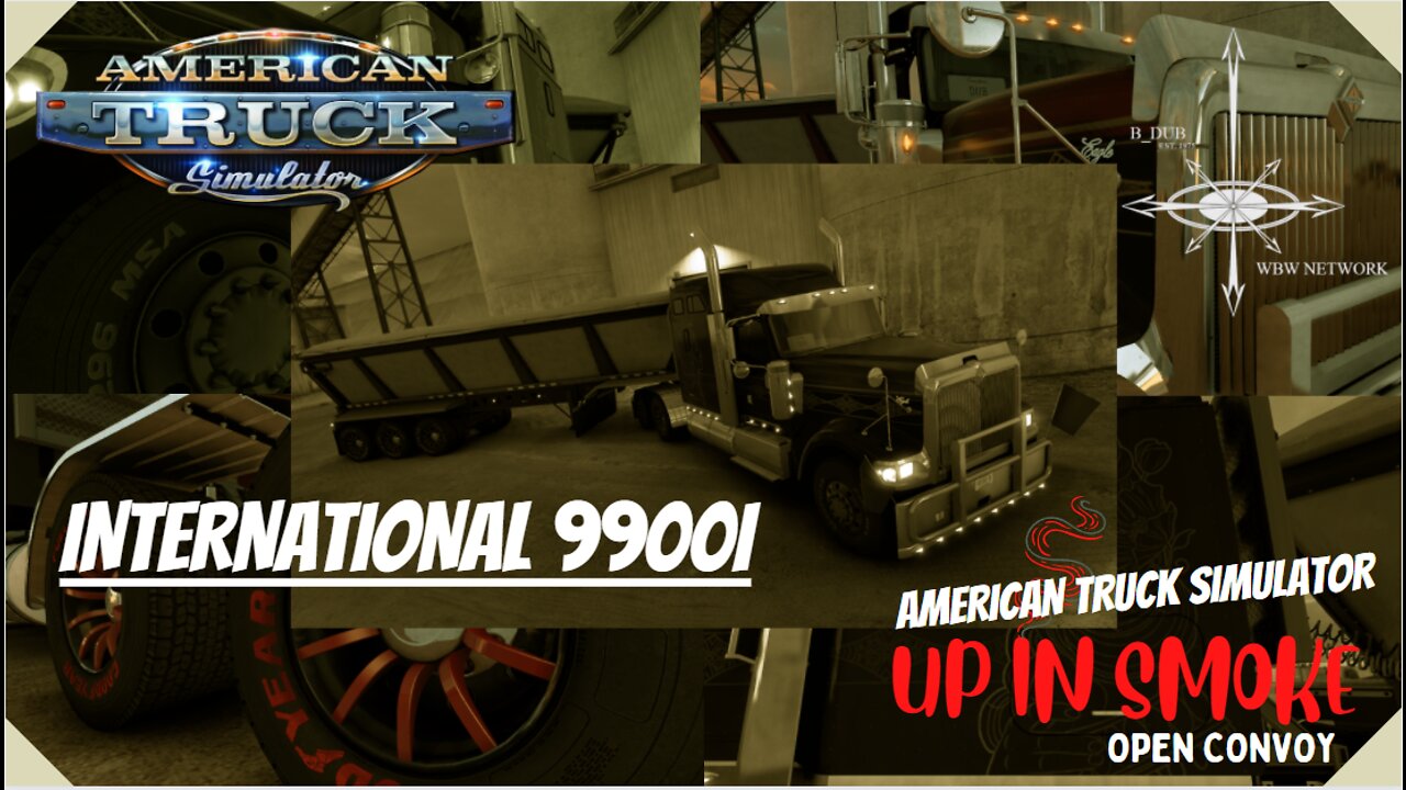 ATS 9900I INTERNATIONAL - "UP IN SMOKE" OPEN CONVOY - AMERICAN TRUCK SIMULATOR