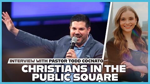 Hannah Faulkner and Pastor Todd Coconato | Christians in the Public Square