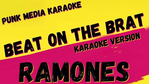 RAMONES ✴ BEAT ON THE BRAT ✴ KARAOKE INSTRUMENTAL ✴ PMK