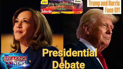 Trump, Harris Face Off Presidential Debate