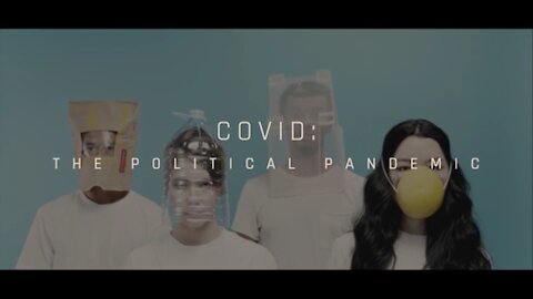Banned from YouTube: COVID 19 The Political Pandemic