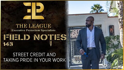 Street Credit and Taking Pride in Your Work⚜️Field Note #143