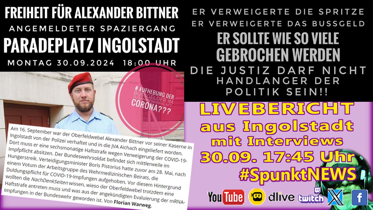 LIVE aus Ingolstadt | Demo: "Freiheit für Alexander Bittner" | 6 Monate Haft Impfverweigerung bei BW