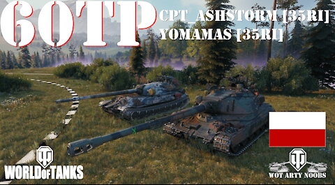 60TP Lewandowskiego - Cpt_Ashstorm [35RI]