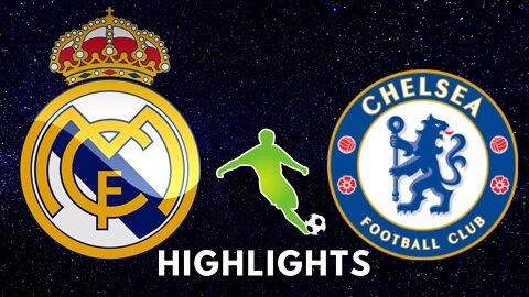 Real Madrid vs Chelsea (Champions League) Highlights