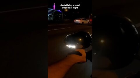 driving around Orlando on my motorcycle at night