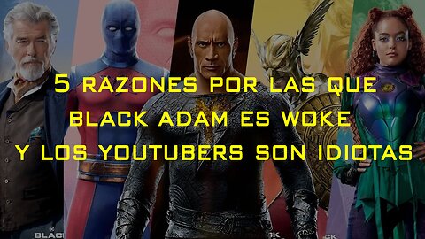 5 razones por las que Black Adam (Jaume Collet-Serra, 2022) es Woke y el futuro de Warner es negro