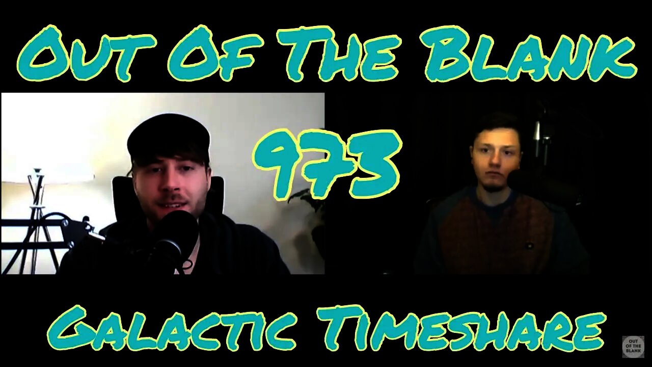 Out Of The Blank #973 - Galactic Timeshare (Campbell Moreira)