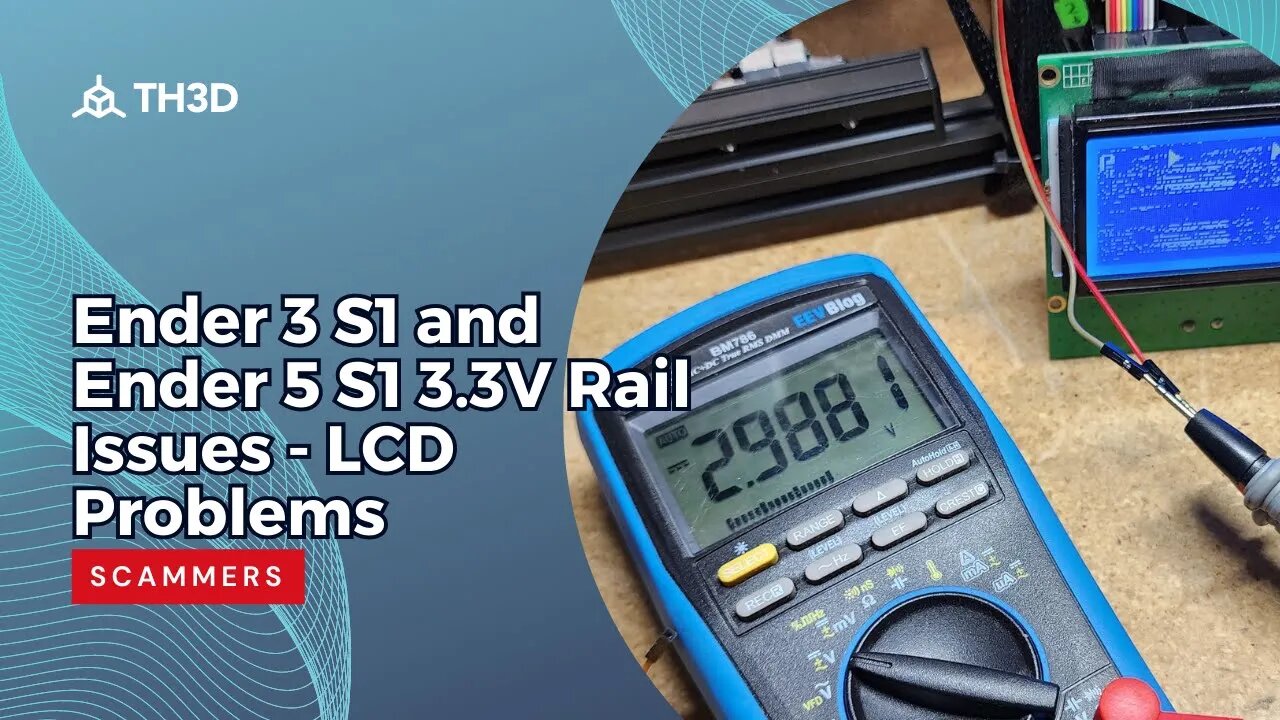Ender 3 S1 and Ender 5 S1 3.3V Rail Issues - LCD Problems